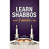 LEARN SHABBOS IN JUST 3 MINUTES A DAY